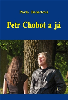 Petr Chobot a já - 