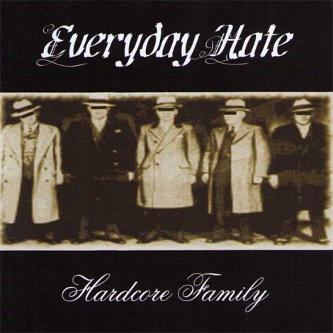 Everyday Hate - Hardcore Family (CD)