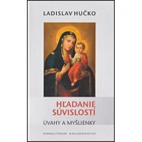 Hľadanie súvislostí - Ladislav Hučko
