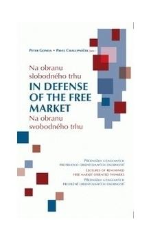 Na obranu slobodného trhu - 
