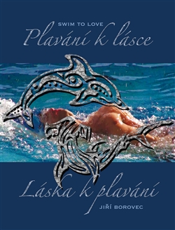 Plavání k lásce, láska k plavání - Swim to love