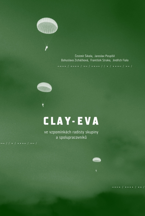 Clay-Eva - Ve vzpomínkách radisty skupiny a spolupracovníků