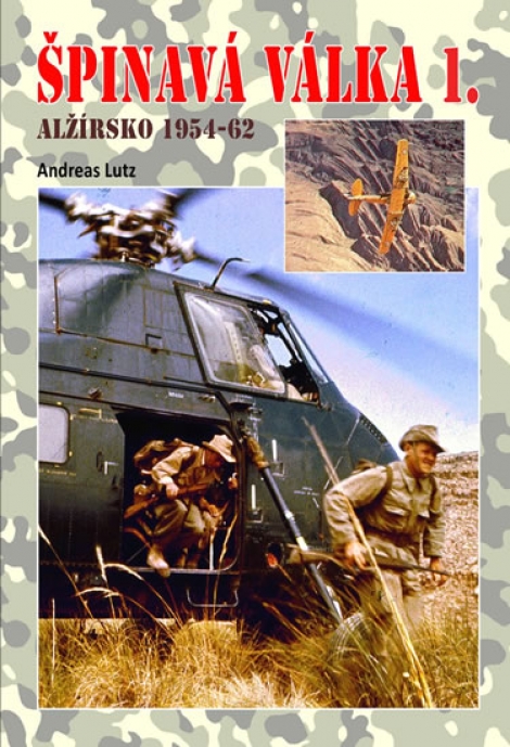 Špinavá válka I. - Alžírsko 1954-1962