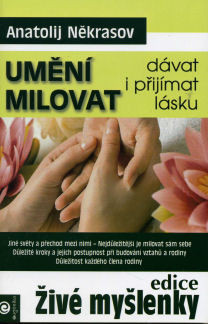 Umění milovat - Dávat i přijímat lásku