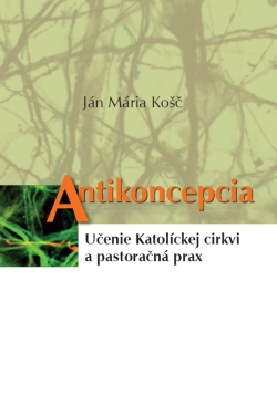 Antikoncepcia - Učenie Katolíckej cirkvi a pastoračná prax