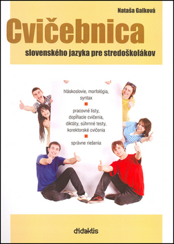 Cvičebnica slovenského jazyka pre stredoškolákov - 