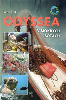 Odyssea v mokrých botách - 