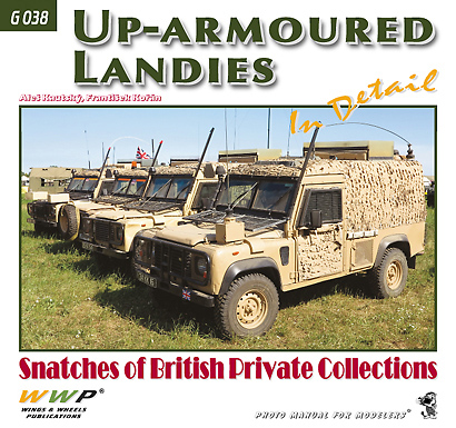 Up-Armoured Landies In Detail - 