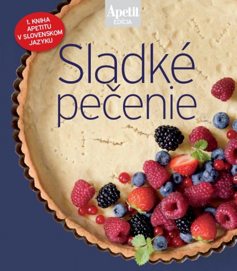 Sladké pečenie - kuchárka z edície Apetit - 