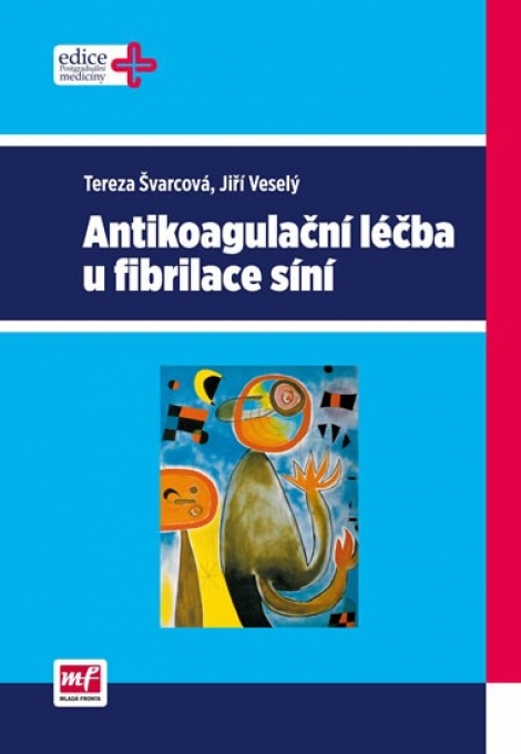 Antikoagulační léčba u fibrilace síní - 