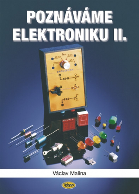 Poznáváme elektroniku II. - 2. vydání - 