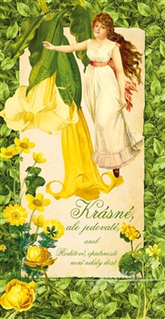 Krásné, ale jedovaté aneb Rodičové, opatrnosti není nikdy - 