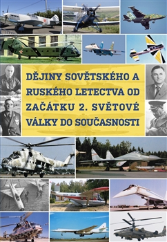 DVD-Dějiny sovětského a ruského letectva - Od začátku 2. světové války do současnosti 2. díl