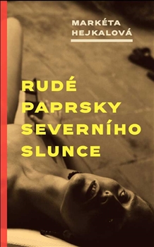 Rudé paprsky severního slunce - 