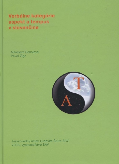 Verbálne kategórie aspekt a tempus v slovenčine - 