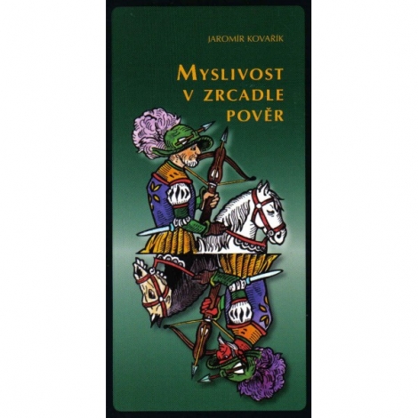 Myslivost v zrcadle pověr - 