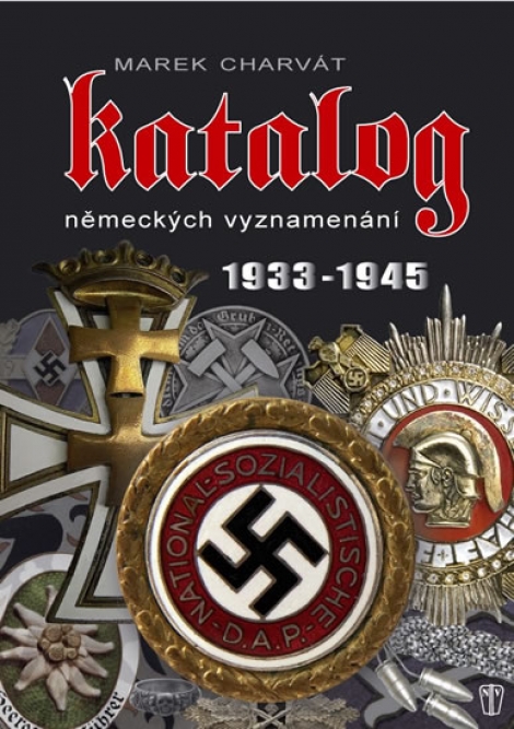 Katalog německých vyznamenání 1933 - 1945 - 