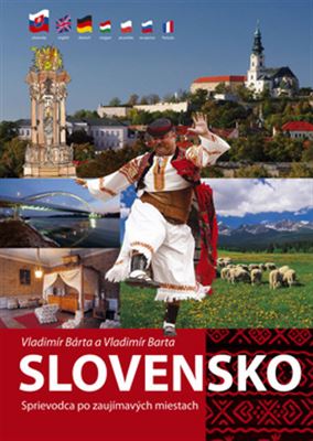 Slovensko - Sprievodca po zaujímavých miestach - 