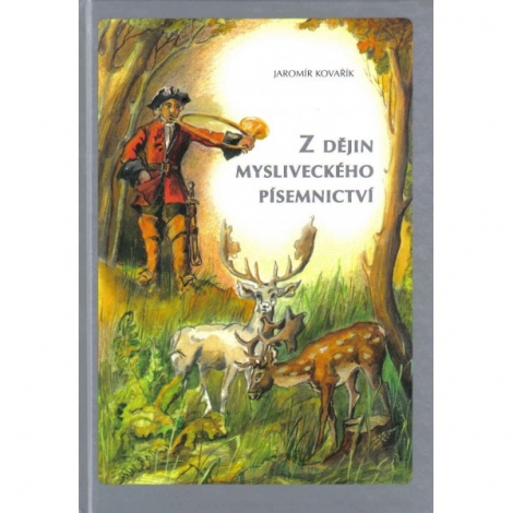 Z dějiny mysliveckého písemnictví - 