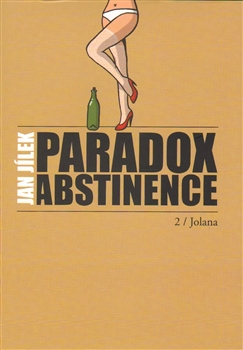 Paradox abstinence - Jolana - 
