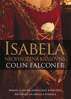Isabela - Neohrožená královna - 