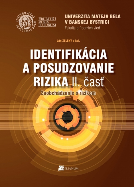 Identifikácia a posudzovanie rizika II. časť. - Zaobchádzanie s rizikom