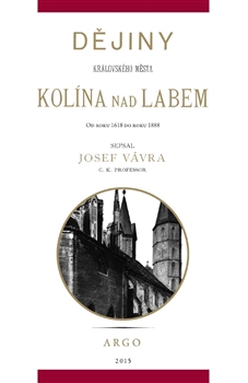 Dějiny královského města Kolína nad Labem 2. - 