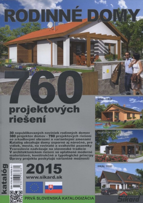 Rodinné domy. 760 projektových riešení - katalóg 2015