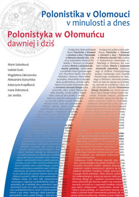 Polonistika v Olomouci v minulosti a dnes / Polonistyka w Ołomu˝cu dawniej i dziť - 