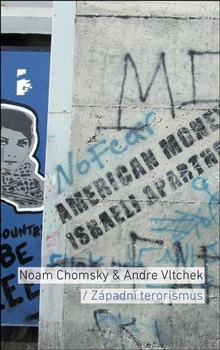 Západní terorismus - Noam Chomsky, Andre Vltchek