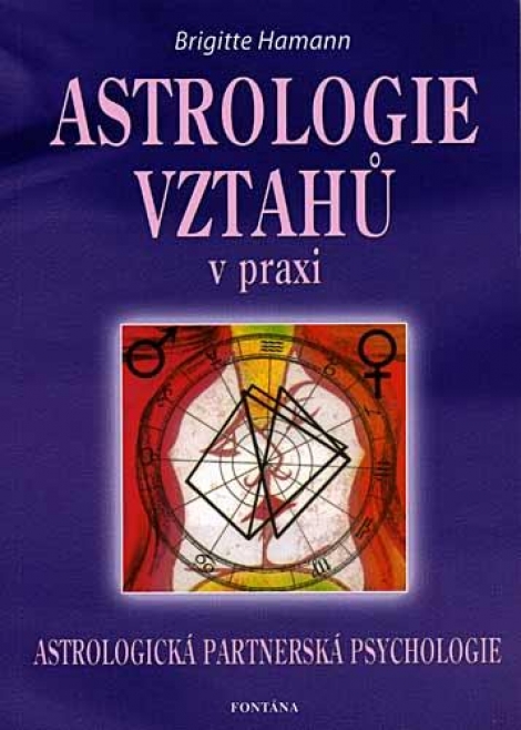 Astrologie vztahů v praxi - 