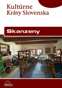 Kultúrne krásy Slovenska - Skanzeny - 