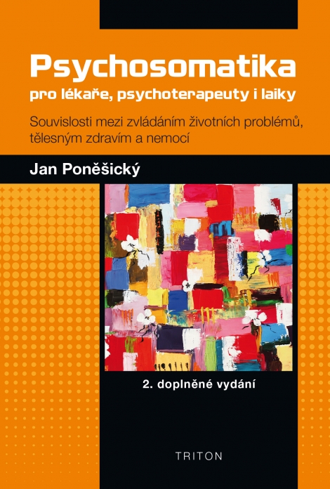 Psychosomatika pro lékaře, psychoterapeuty i laiky - 2. doplněné vydání