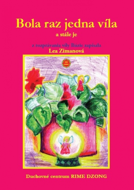 Bola raz jedna víla SK - A stále je