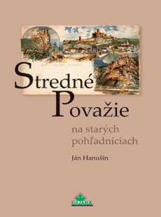 Stredné Považie na starých pohľadniciach - 