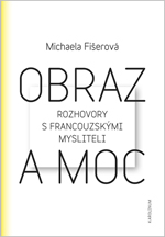 Obraz a moc - Rozhovory s francouzskými mysliteli