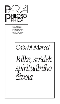 Rilke, svědek spirituálního života - 