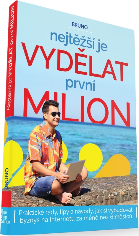 Nejtěžši je vydělat první milion - 
