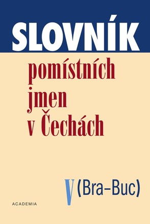 Slovník pomístních jmen v Čechách V. (Bra-Buc) - 
