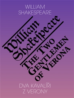 Dva kavalíři z Verony / The Two Gentlemen of Verona - 