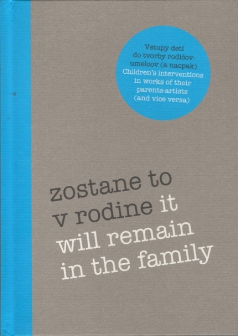 Zostane to v rodine - it will remain in the family