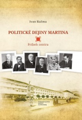 Politické dejiny Martina - Príbeh centra