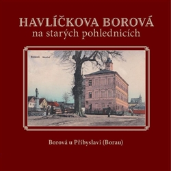 Havlíčkova Borová na starých pohlednicích - 