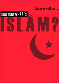 Kdo skutečně řídí Islám? - 