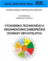 Východiska technického a organizačního zabezpečení ochrany obyvatelstva - Edice spbi spektrum XIX.