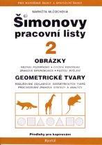 ŠPL 2 - Obrázky, geometrické tvary - Obrázky - rozvoj pozornosti, cvičení postřehu, zraková diferenciace, rozvoj