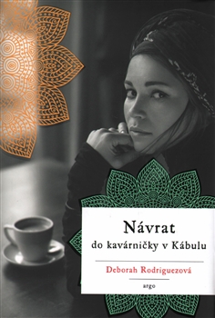 Návrat do kavárničky v Kábulu - 
