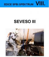 SEVESO III - Edice Spbi specktrum VIII.