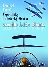Vzpomínky na letecký život - zrcadlo L-13A Blaník