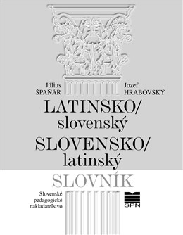 Latinsko-slovenský a slovenský-latinský slovník - 